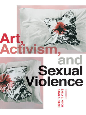 cover image of Art, Activism, and Sexual Violence